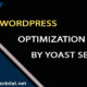 WordPress optimization plugins SEO by Yoast